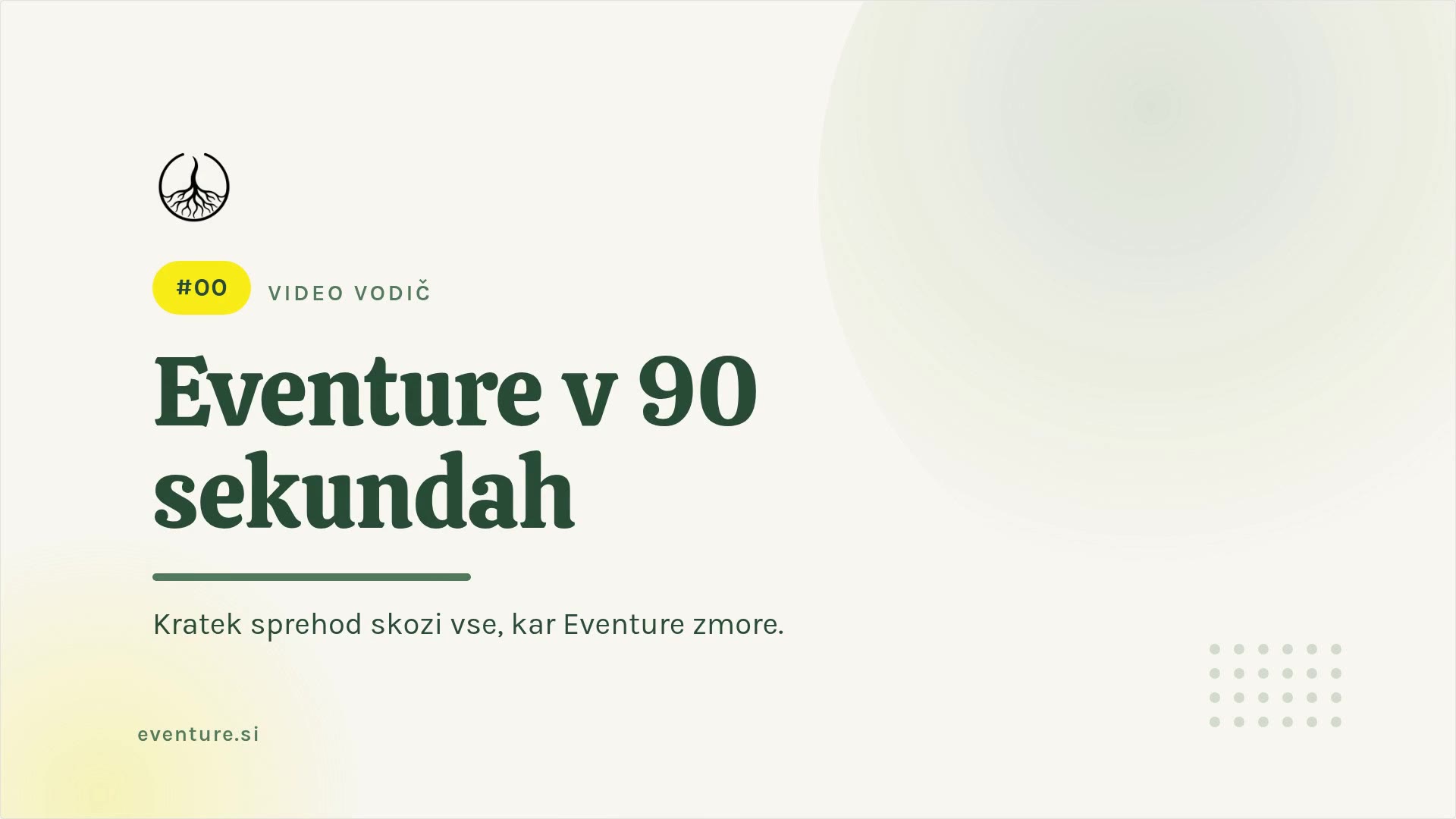 Eventure v 90 sekundah